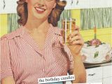 Funny Female Birthday Meme the Birthday Candles Wouldn T Be the Only Ones Getting Lit