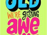 Funny Getting Old Happy Birthday Quotes Quotes Funny Images Pictures 2013 Getting Older Quotes Funny