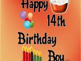 Funny Happy 14th Birthday Quotes Happy 14th Birthday Boy