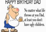 Funny Happy Birthday Cards for Dad Happy Birthday Dad Memes Wishesgreeting