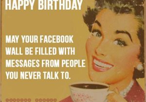 Funny Happy Birthday Pics and Quotes Happy Birthday Funny Quote Pictures Photos and Images