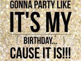 Funny Happy Birthday to Me Quotes 25 Happy Birthday Funny Quotes Quotes Words Sayings