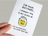 Funny Inappropriate Birthday Cards Funny Birthday Card Funny Greeting Card Sarcastic Birthday