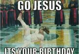 Funny Jesus Birthday Meme Funny Pictures December 26 2014