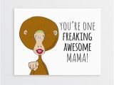 Funny Printable Birthday Cards for Mom Printable Mothers Day Card Mothers Birthday Card Funny