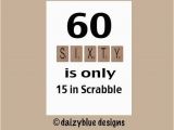 Funny Quotes for 60th Birthday Cards Best 25 60th Birthday Quotes Ideas On Pinterest 60th