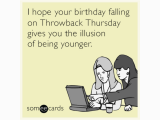Funny Virtual Birthday Cards I Hope Your Birthday Falling On Throwback Thursday Gives