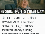 Gym Birthday Meme Funny Chest Day Memes Of 2016 On Sizzle ass