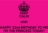 Happy 22nd Birthday Quotes 22nd Birthday Quotes Quotesgram