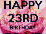 Happy 23rd Birthday to Me Quotes Happy Birthday to Me 23 23rd Birthday Pinterest