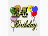 Happy 24th Birthday Cards Happy 24th Birthday Merchandise Greeting Card Zazzle
