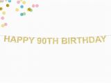 Happy 90th Birthday Banners Happy 90th Birthday Glitter Banner 90th Birthday Party