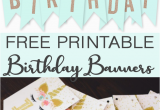 Happy Birthday Banner Free Printable Boy Free Printable Birthday Banners the Girl Creative