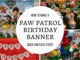 Happy Birthday Banner Maker Free How to Make Paw Patrol Happy Birthday Banner Free