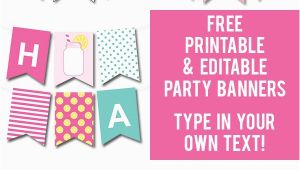 Happy Birthday Banner Template Editable Free Printable Editable Party Banners Tip Junkie