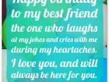 Happy Birthday Bestfriend Quote Heartfelt Birthday Wishes for Your Best Friends with Cute