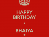 Happy Birthday Bhaiya Quotes Happy Birthday Bhaiya Poster Anita Keep Calm O Matic