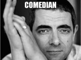 Happy Birthday Comedy Quotes Happy Belated Birthday Mr Bean