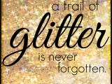 Happy Birthday Glitter Quotes 27 Ways to Celebrate Your Birthday today 39 S the Best Day