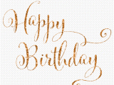 Happy Birthday Glitter Quotes Designer Happy Birthday Gifs to Send to Friends