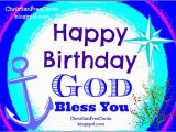 Happy Birthday God Bless Quotes God Bless Happy Birthday Quotes Quotesgram