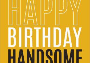 Happy Birthday Handsome Quotes Happy 14th Birthday Nephew Quotes Quotesgram