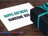 Happy Birthday Handsome Quotes Happy Birthday Hansome Images