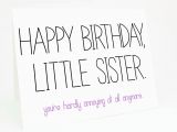 Happy Birthday Lil Sis Quotes Happy Birthday Older Sister Quotes Quotesgram