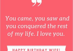 Happy Birthday Love Quotes for Wife Happy Birthday Wife Say Happy Birthday with A Lovely Quote