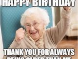 Happy Birthday Meme Old Lady Inappropriate Birthday Memes Wishesgreeting