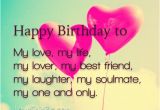 Happy Birthday My Love Quotes for Him Happy Birthday to My Love Pictures Photos and Images for