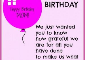 Happy Birthday Quote for Mother Happy Birthday Mom Quotes Birthday Quotes for Mother