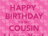 Happy Birthday Quotes for A Cousin Cousin Birthday Quotes Quotesgram