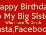 Happy Birthday Quotes for Big Sister Big Sister Birthday Quotes Quotesgram