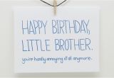 Happy Birthday Quotes for Little Brother Cute Little Brother Quotes Quotesgram