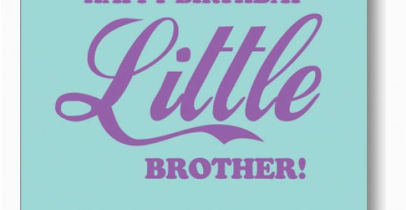 Happy Birthday Quotes for Little Brother Little Brother Birthday Quotes Quotesgram