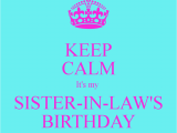 Happy Birthday Quotes for My Sister In Law Happy Birthday Sister In Law Quotes Quotesgram