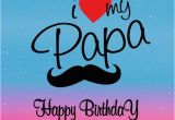 Happy Birthday Quotes for Papa top 250 Father 39 S Birthday Wishes Dad Birthday Messages