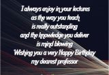 Happy Birthday Quotes for Professor Happy Birthday Wishes for Professors Occasions Messages