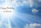 Happy Birthday Quotes for someone In Heaven Happy Birthday In Heaven for My Cousin