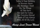 Happy Birthday Quotes for someone In Heaven Happy Birthday Quotes for People In Heaven