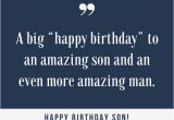 Happy Birthday Quotes for sons 35 Unique and Amazing Ways to Say Quot Happy Birthday son Quot