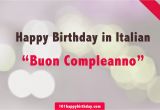 Happy Birthday Quotes In Italian Birthday Quotes Italian Quotesgram