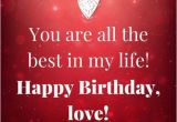 Happy Birthday Quotes to My Girlfriend Cute Birthday Messages to Impress Your Girlfriend