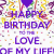 Happy Birthday Quotes to the Love Of My Life Happy Birthday to the Love Of My Life Quotes Quotesgram