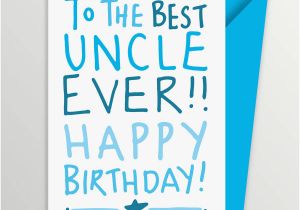 Happy Birthday Quotes to Uncle Best Uncle Ever Quotes Quotesgram