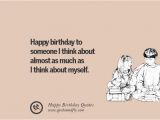 Happy Birthday Sarcastic Quotes 33 Funny Happy Birthday Quotes and Wishes for Facebook