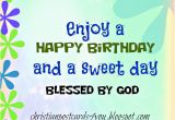 Happy Birthday Spiritual Quotes for Friends Happy Birthday Friend Christian Quotes Quotesgram