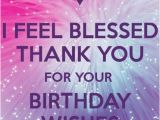 Happy Birthday Thanks Reply Quotes Thanking for Birthday Wishes Reply Birthday Thank You