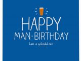 Happy Birthday to A Great Man Quotes Happy Jackson Happy Man Birthday Card Temptation Gifts
